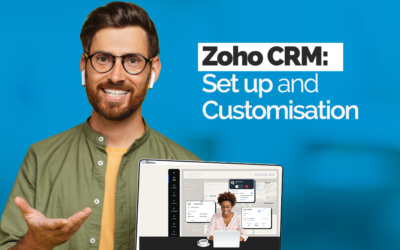 Zoho CRM: Set Up and Customisation